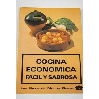 COCINA ECONÓMICA, FÁCIL Y SABROSA
